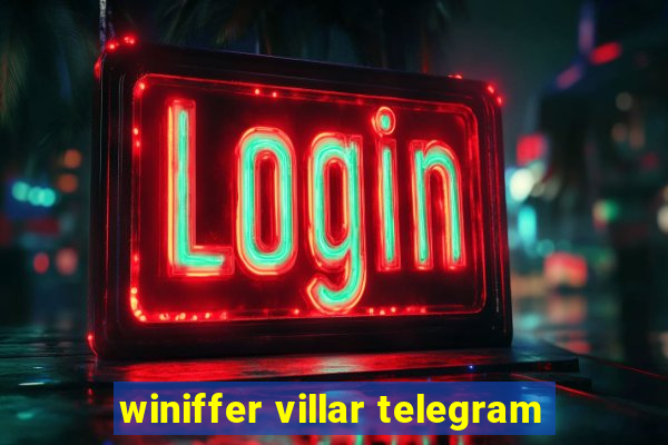 winiffer villar telegram